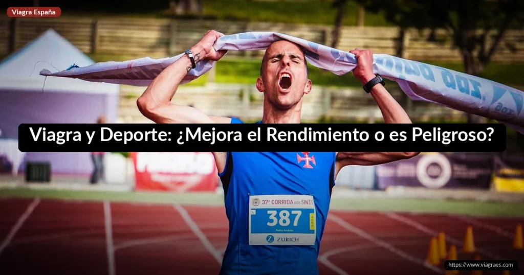 Viagra y Deporte: ¿Mejora el Rendimiento o es Peligroso?