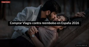 Comprar Viagra contra reembolso en España 2026