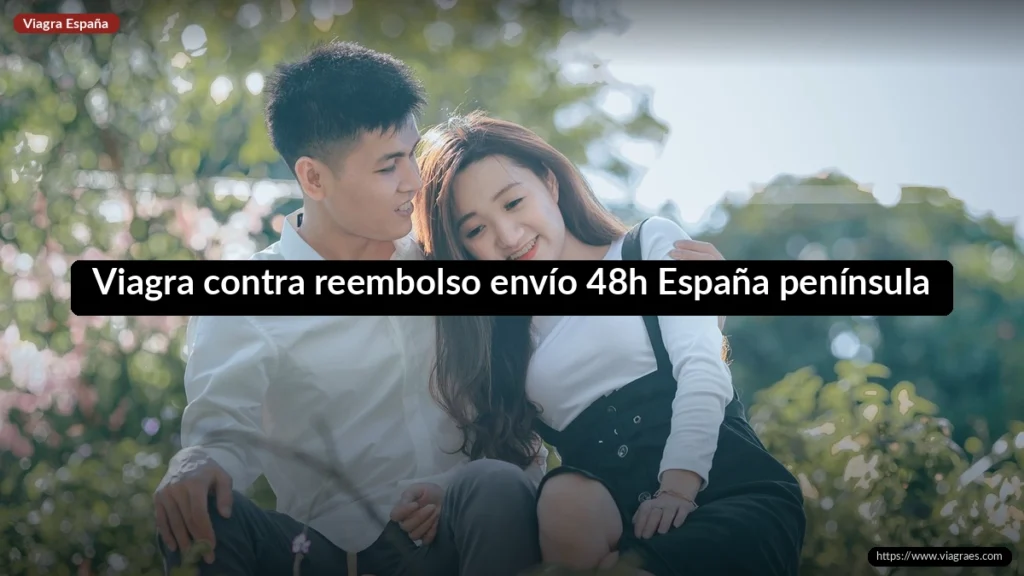 Viagra contra reembolso envío 48h España península